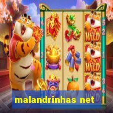 malandrinhas net